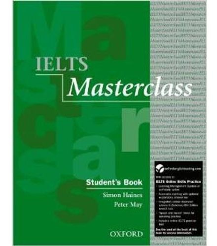 Ielts Masterclass - Student's Book + Online Skills Practice Pack, De May, Peter. Editorial Oxford University Press, Tapa Blanda En Inglés Internacional, 2012