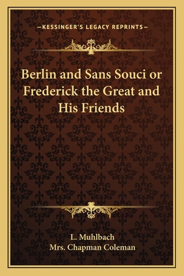 Libro Berlin And Sans Souci Or Frederick The Great And Hi...
