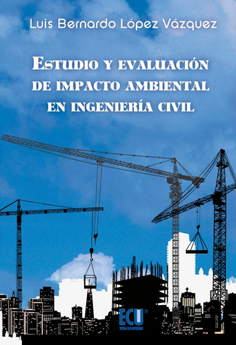 Estudio Y Evaluacion Impacto Ambiental Ingenieria Civil
