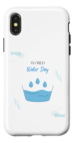 iPhone X/xs World Water Day Save Water - Guardar Su Agua Par