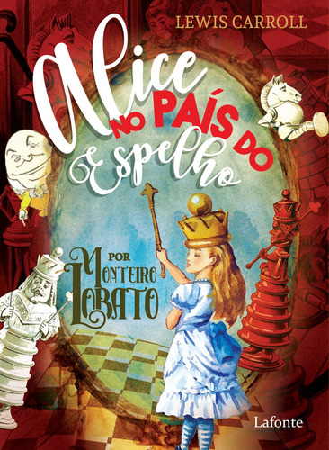 Alice no País do Espelho, de Carroll, Lewis. Editora Lafonte Ltda, capa mole em português, 2021