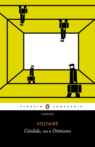 Cândido ou o otimismo, de Voltaire. Editora Schwarcz SA, capa mole em português, 2012