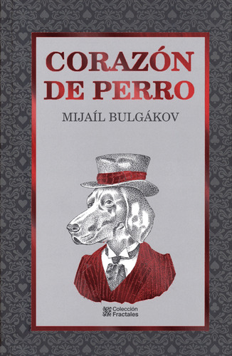 Corazon De Perro - Mijaíl BuLGákov