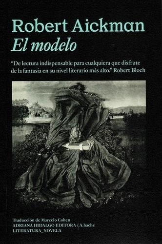 El Modelo - Robert Aickman - A.hache