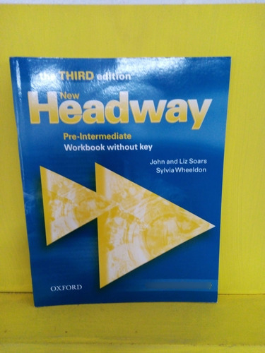 New Headway Pre- Intermediate Workbook. Oxford