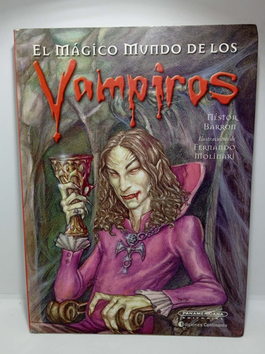 El Mágico Mundo De Los Vampiros - Néstor Barron - Juvenil