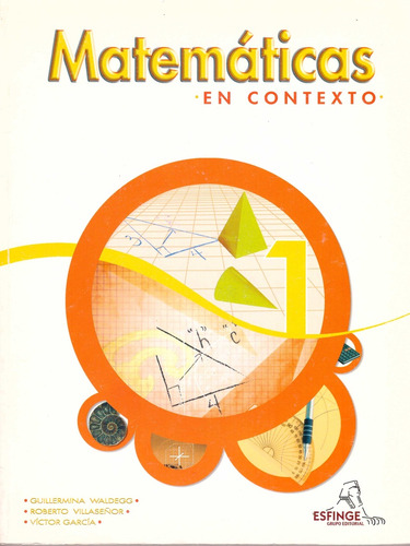 Matematicas En Contexto 1. Secundaria - Garcia, Villaseñor Y