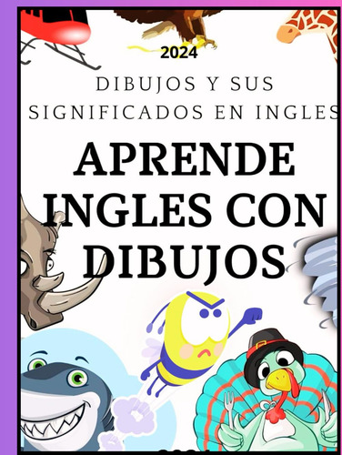Cod/nhkj Aprende Ingles Con Dibujos: Dibujos Y Sus Significa