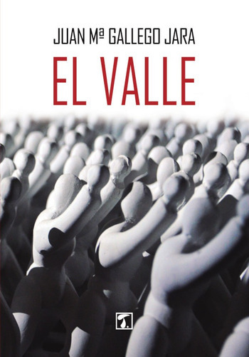 Valle, El, De Juan María Gallego Jara. Editorial Tandaia, Tapa Blanda En Español, 2018