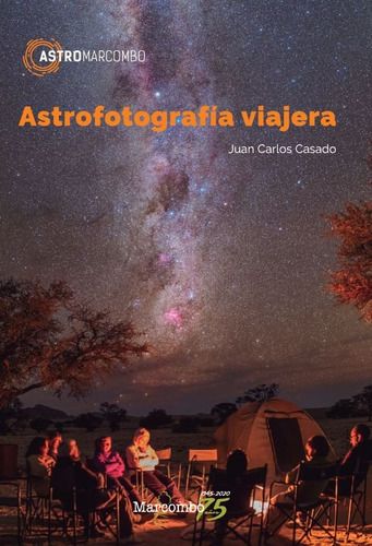 Astrofotografia Viajera - Juan Carlos Casado