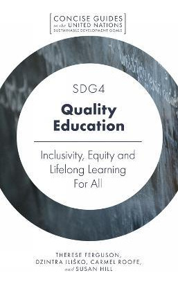 Sdg4 - Quality Education - Therese Ferguson