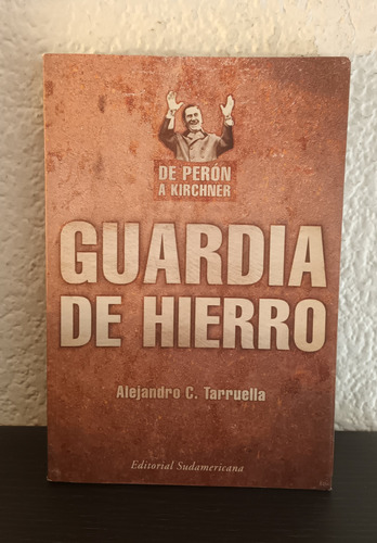 Guardia De Hierro - Alejandro C. Tarruella
