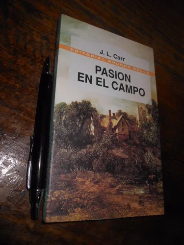 comprar Pasión En El Campo \u002F J L Carr \u002F Andrés Bello \u002F Como Nuevo