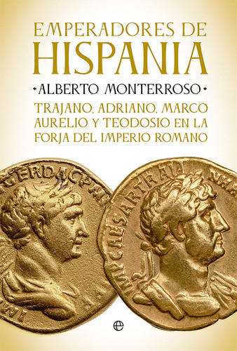 Libro Emperadores De Hispania - Monterroso, Alberto