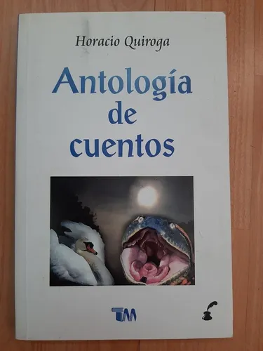 Antología De Cuentos- Horacio Quiroga | Meses sin interés
