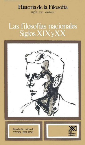Filosofías Nacionales - Historia De Filosofía 09, Ed. Sxxi