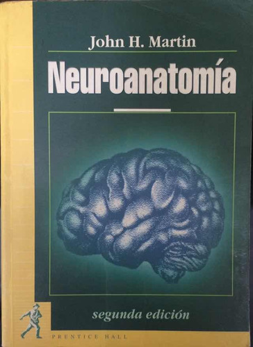 Neuroanatomia De John H. Martín,2da Edición.