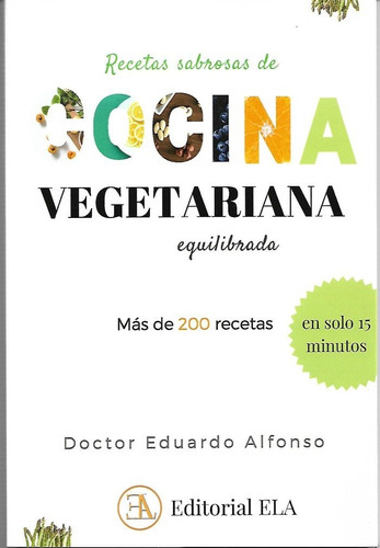 Libro Recetas Sabrosas De Cocina Vegetariana Equilibrada