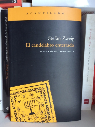 El Candelabro Enterrado - Stefan Zweig