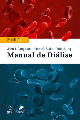 Manual de Diálise, de Koogan, Guanabara. Editorial Editora Guanabara Koogan Ltda., capa mole em português, 2016