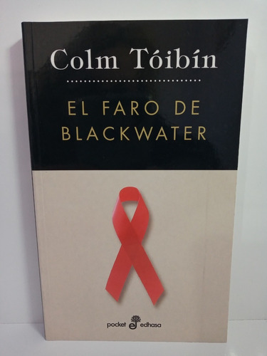 El Faro De Blackwater - Colm Toibin - Libro