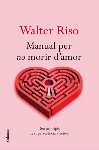 Manual Per No Morir D'amor (libro Original)