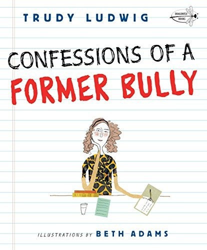 Confessions Of A Former Bully  Pb 