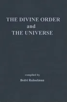 Comprar The Divine Order And The Universe, De Bedri Ruhselman. Editorial Divine Order Publishing Mtiad1950, Tapa Blanda En Inglés