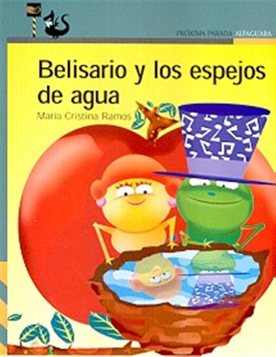 Belisario Y Los Espejos De Agua.