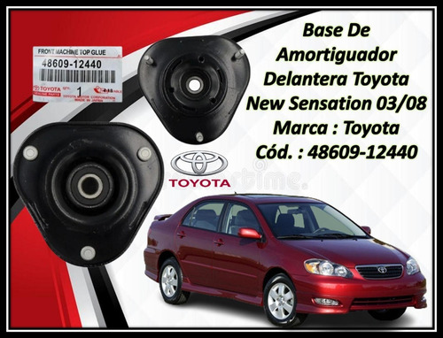 Base Amortiguador Delantera Toyota Corolla New Sensation 