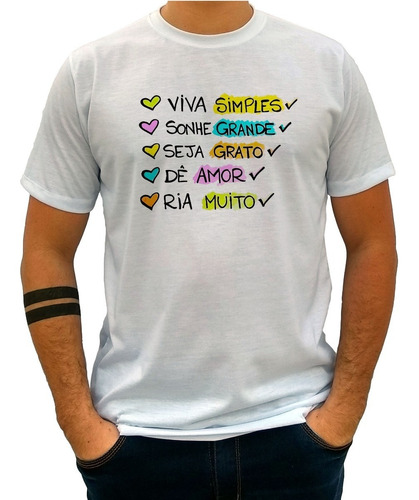 Camiseta Viva Simples, Sonhe Grande, Seja Grato - Cs 2730