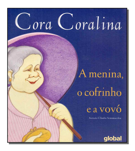 Libro Menina O Cofrinho E A Vovo A De Coralina Cora Editora
