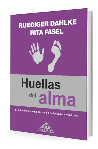 Huellas Del Alma - Fassel Belluscio Dahlke