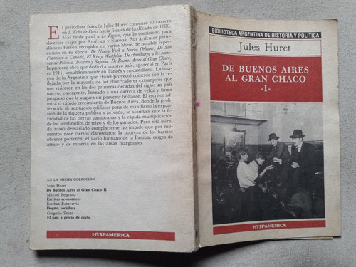 De Buenos Aires Al Gran Chaco 1 - Jules Huret - Hyspamerica