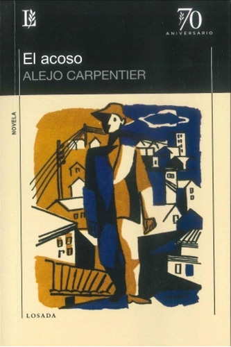 Libro El Acoso - Carpentier, Alejo