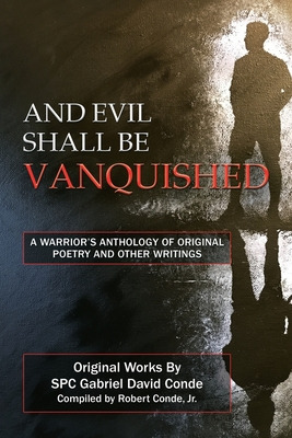 Libro And Evil Shall Be Vanquished: A Warrior's Anthology...