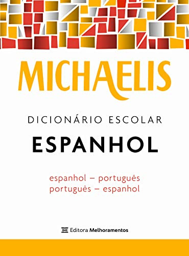 Libro Michaelis Dicionário Escolar Espanhol De Melhoramentos