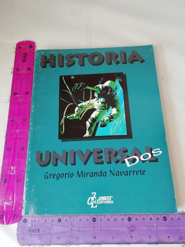 Historia Universal 2 Gregorio Miranda Navarrete Janet (Usado)