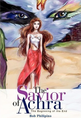 Libro The Savior Of Achra : The Beginning Of The End - Bo...