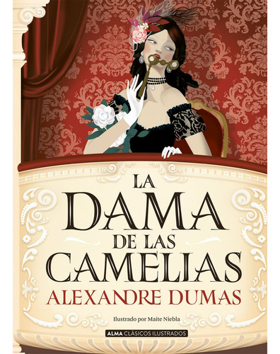 La Dama De Las Camelias (a. Dumas)