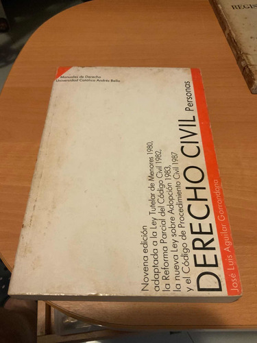 Libro Derecho Civil Personas  José Luis Aguilar Gorrondona