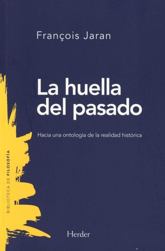 La Huella Del Pasado François Jaran Editorial Herder