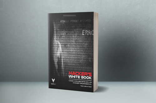 Hacker's Whitebook (español) Libro De Hacking Profesional
