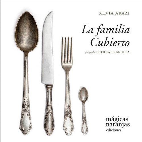 Familia Cubierto, La - Silvia Arazi