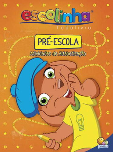 Livro Escolinha Todolivro - Pre-escola (educacao Infantil)