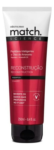 Shampoo Match Science Reconstrução O Boticário - 250ml