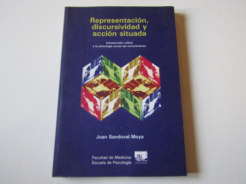 Representacion,discursividad Y Accion Situada J. Sandoval M.