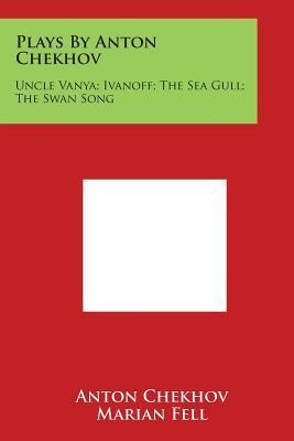 Libro Plays By Anton Chekhov : Uncle Vanya; Ivanoff; The ...