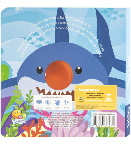 Aperte Meu Nariz! Um Livro-squeaky: Animais Do Oceano, De Brijbasi., Vol. 1. Editorial Todolivro, Capa Dura, Edição 1 Em Português, 2024