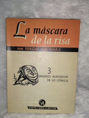 La Máscara De La Risa , Dedicado Y Firmado Año 1963